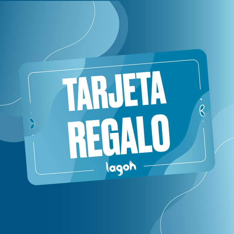 El mejor regalo es Lagoh, regálalo todo con nuestra Tarjeta Regalo
