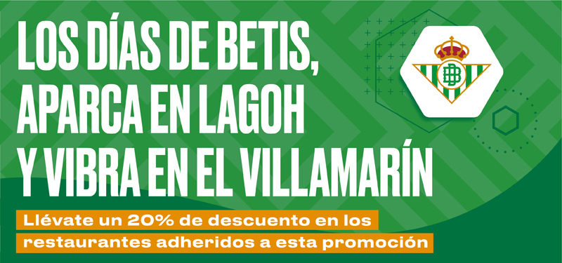 LOS DÍAS DE BETIS, APARCA EN LAGOH Y VIBRA EN EL VILLAMARÍN